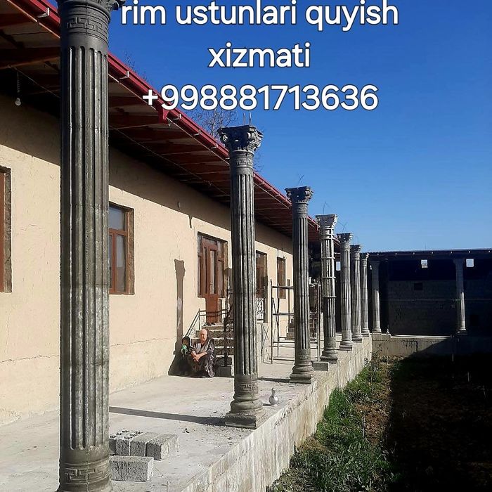 Rim ustunlari quyish xizmati ozbekiston buylab xizmat korsatiladi