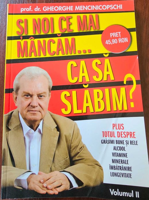 Vând pachetul complet de 2 volume „Noua ordine alimentară. Și noi ce mai mâncăm?” de Prof. Dr. Gheorghe Mencinicopschi