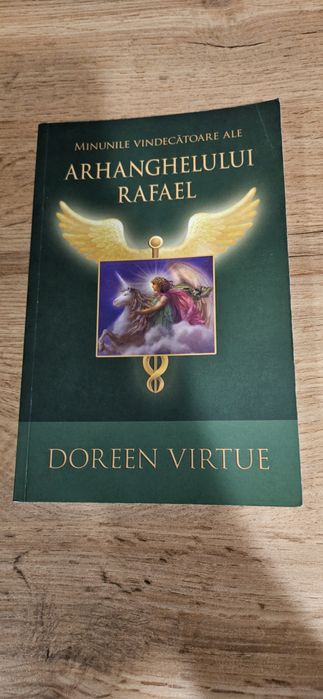 Minunile Arhanghelului Rafael_Doreen Virtue