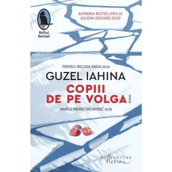 Copiii de pe Volga de Guzel Iahina, Ed. Humanitas Fiction, 2020
