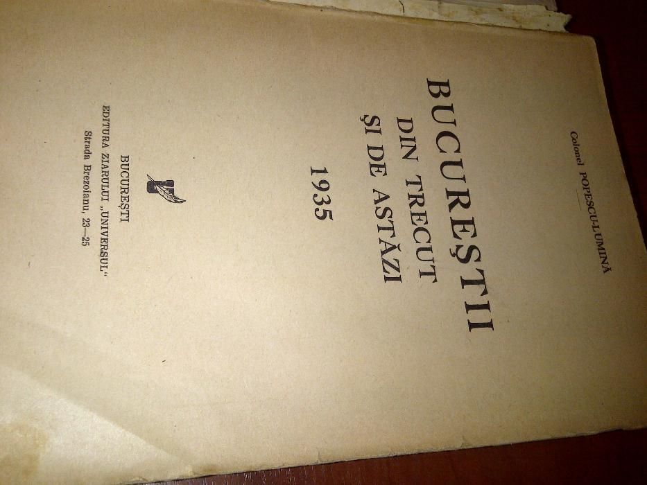 "Bucurestii din trecut si de astazi" 1935