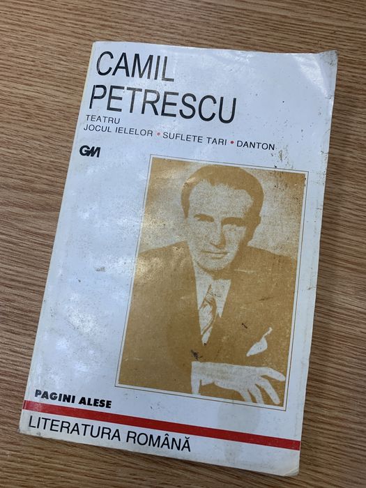 Suflete Tari Jocul Ielelor Danton de Camil Petrescu