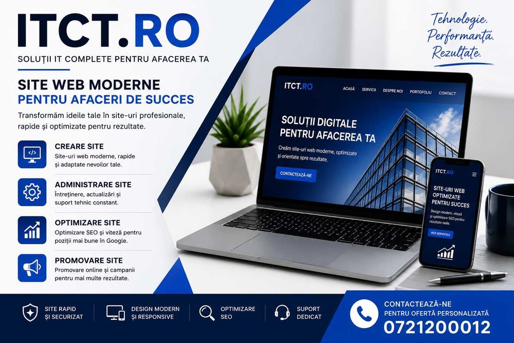 Firma web design - Creare site - Administrare site - Optimizare site - Promovare site