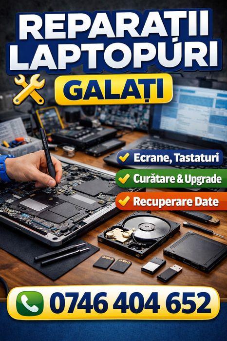 Reparatii Laptopuri Galați | Service Laptop & Recuperare Date