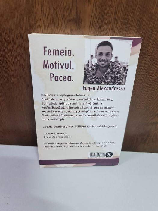 Cartea: Femeia. Motivul. Pacea. - Eugen Alexandrescu, NOUA