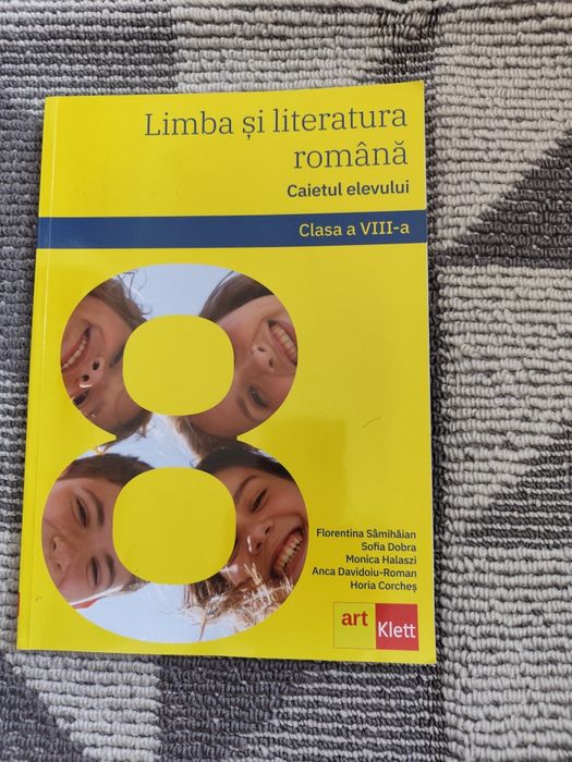 Limba și literatura română. Caietul elevului clasa a VIII