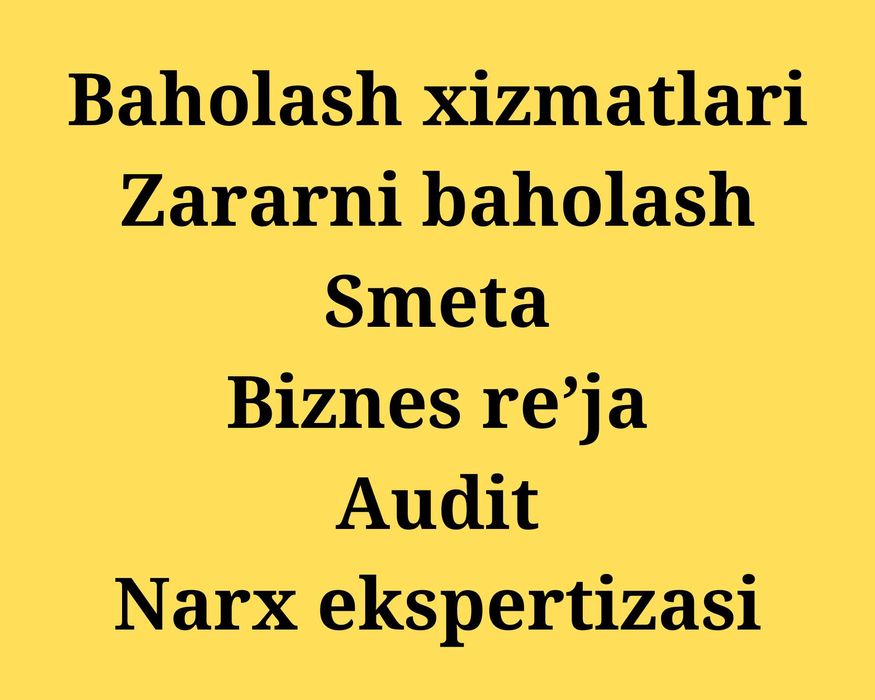 Baholash,baxolash,zararni baholash,Smeta,Audit,DTP