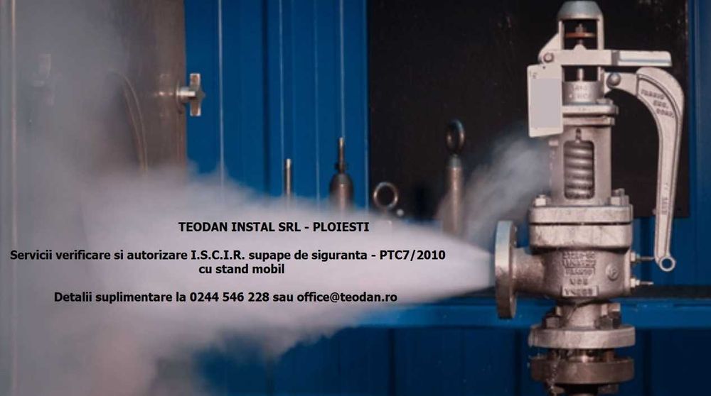Verificare si autorizare supape de siguranta - anual - stand mobil