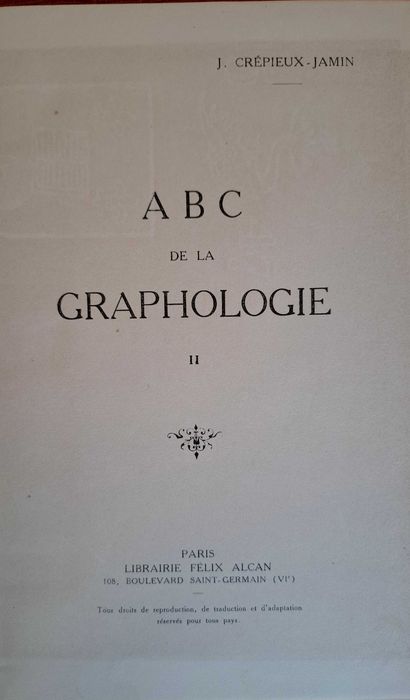 ABC de la graphologie - J. Crepieux-Jamin (2 vol, 1929). Cu dedicatie si autograf. In limba franceza (grafologie)