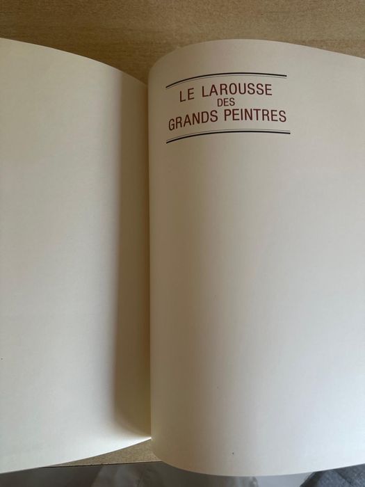 Vând „Le Larousse des Grands Peintres”, volum de artă în limba franceză, sub direcția lui Michel Laclotte,