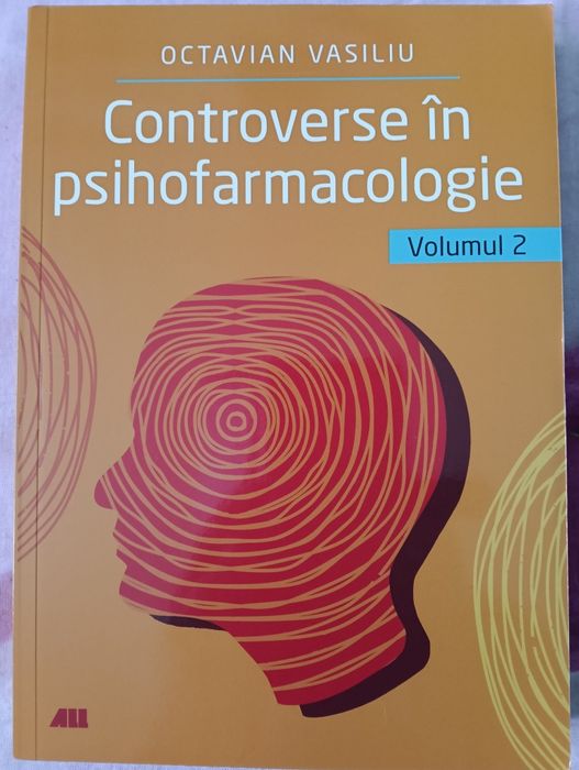 Controverse în psihofarmacologie, autor Octavian Vasilescu