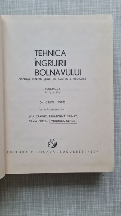 Tehnica ingrijirii bolnavului volumele I si II Carol Mozes 1974