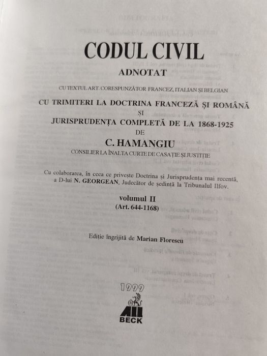 Codul civil adnotat, I si II. Constantin Hamangiu Ed. CH Beck 1999 juridica drept