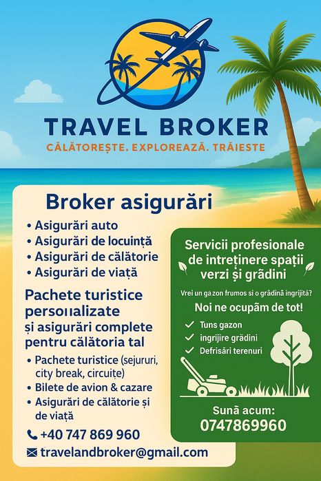 Broker turism & asigurări – Travel Broker 
Pregătește-ți VACANȚA