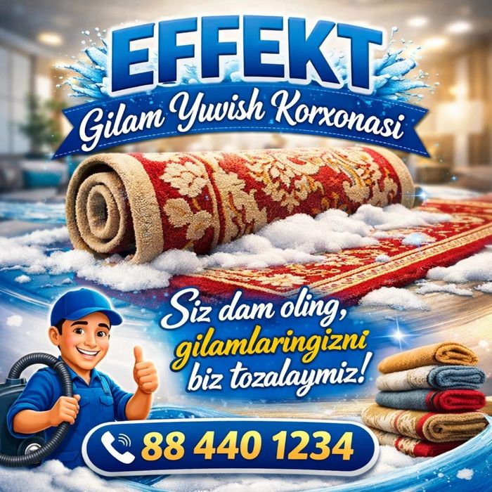 Gilam yuvish EFFEKT korxonasi.Sifatiga kafolat beramiz.Dastafka bepul.