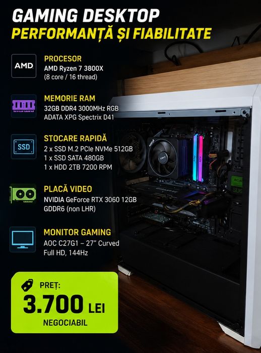 Gaming desktop cu AMD Ryzen 7 3800X, 32 GB RAM, NVIDIA RTX 3060 12GB, SSD 500 GB + SSD 480 GB + HDD 2 TB, Sursa Sirtec 700W, Monitor Gaming 27" 144Hz