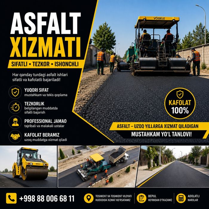 Asfalt ishlari kafolat bilan, narxlar esa hamyonbop!