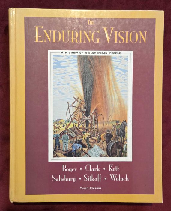 The Enduring Vision. A History of the American People