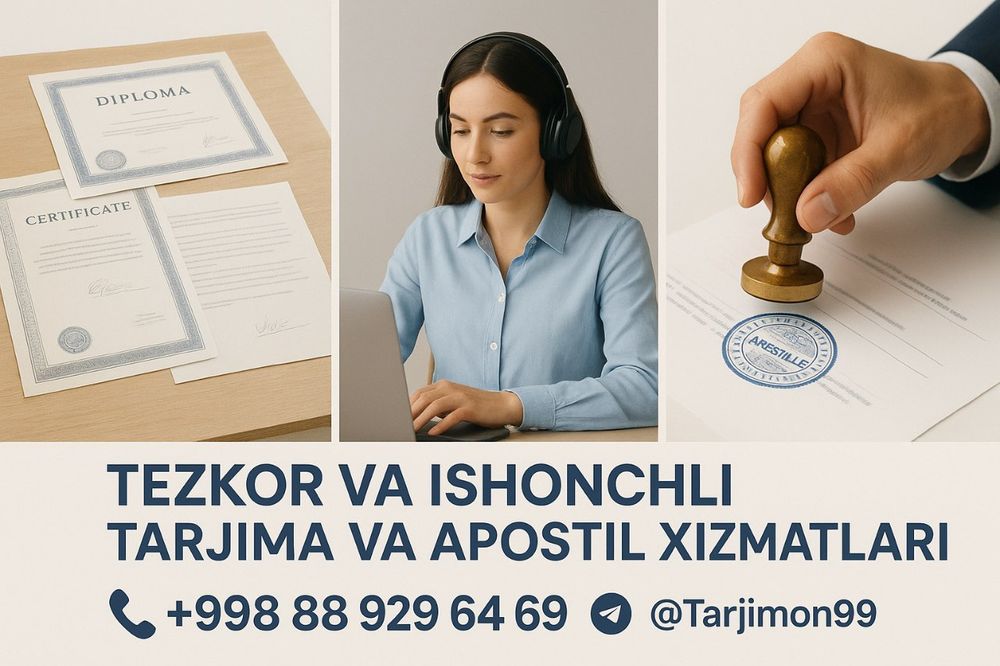 Tarjimonlik va apostil xizmatlari