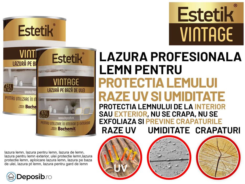 Lazura lemn Estetik - Protectie UV, Umiditate, Crapaturi