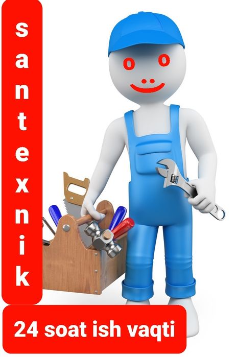 santexnik santexnik 24/7 ish vaqti Tashkent shaxar buelab