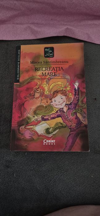 Recreația mare Mircea Sântimbreanu