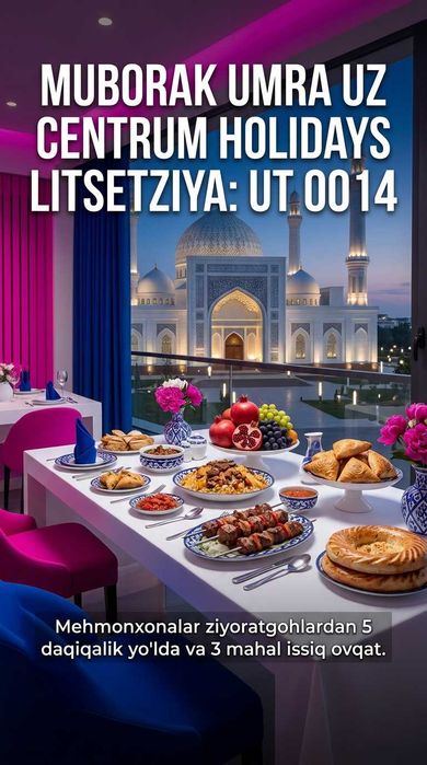 Centrum Holidays Umra Uzb Shayxontohur To'g'ri Reys Muborak Umra Paket