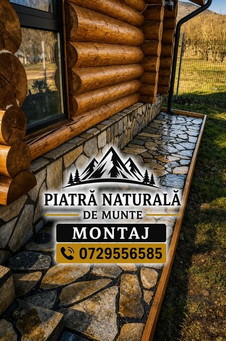 Piatra naturala de munte si montaj