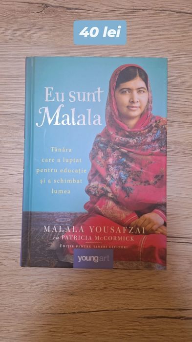 Patricia McCormick & Malala Yousafzai-Eu sunt Malala, Editura YoungArt