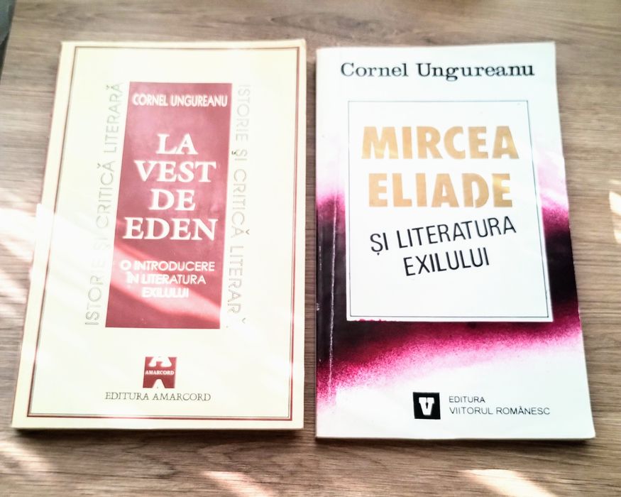 2 Cărți noi La Vest de Eden și Mircea Eliade și Literatura Exilului