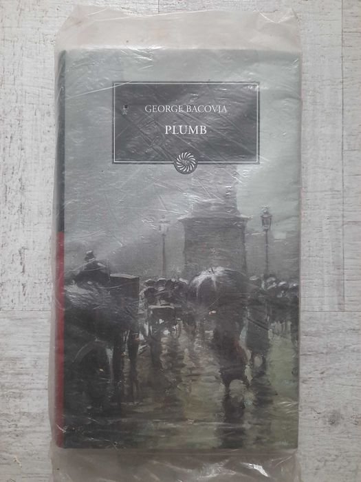 George Bacovia - Plumb. Volum cartonat. Colecția Jurnalul național