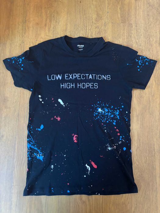 Tricou House “Low expectations high hopes”, S
