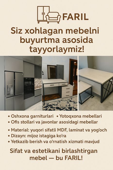 FARIL MEBEL — sifatli, zamonaviy va ishonchli mebellar manbi