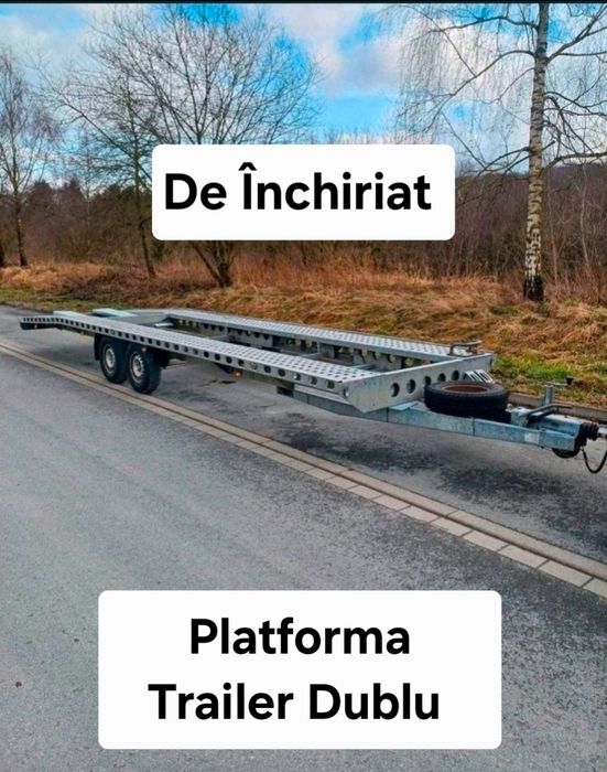 Inchiriez trailer dublu de inchiriat platforma remorca auto 2 pozitii