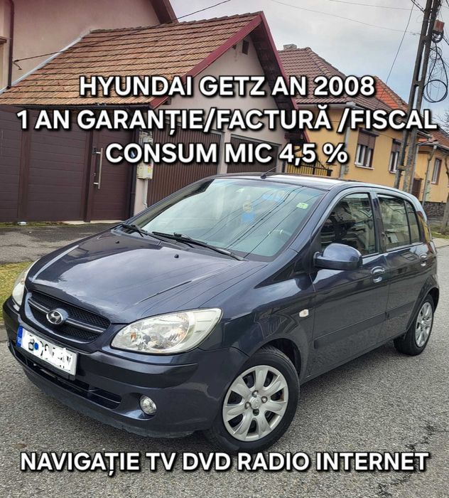 HYUNDAI GETZ an 2008 consum 4,5% factura-ITP2027  1 AN GARANTIE