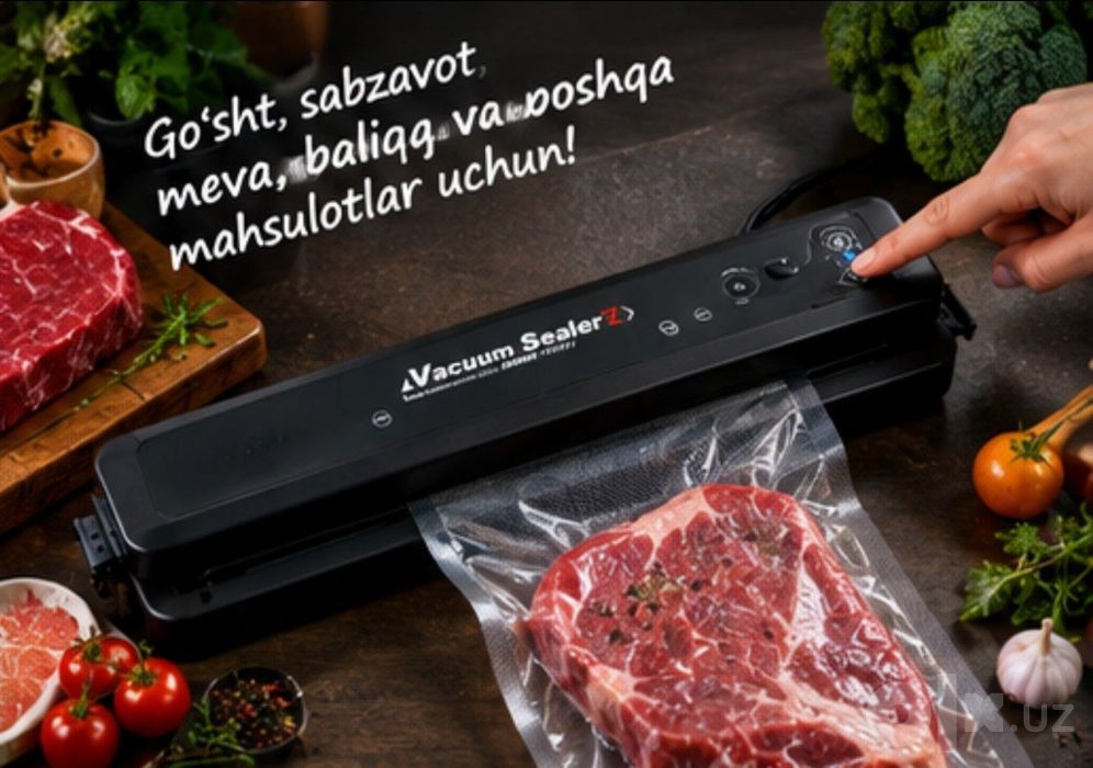 Vacuum Sealer — Mahsulotlarni uzoqroq saqlash uchun qulay qurilma