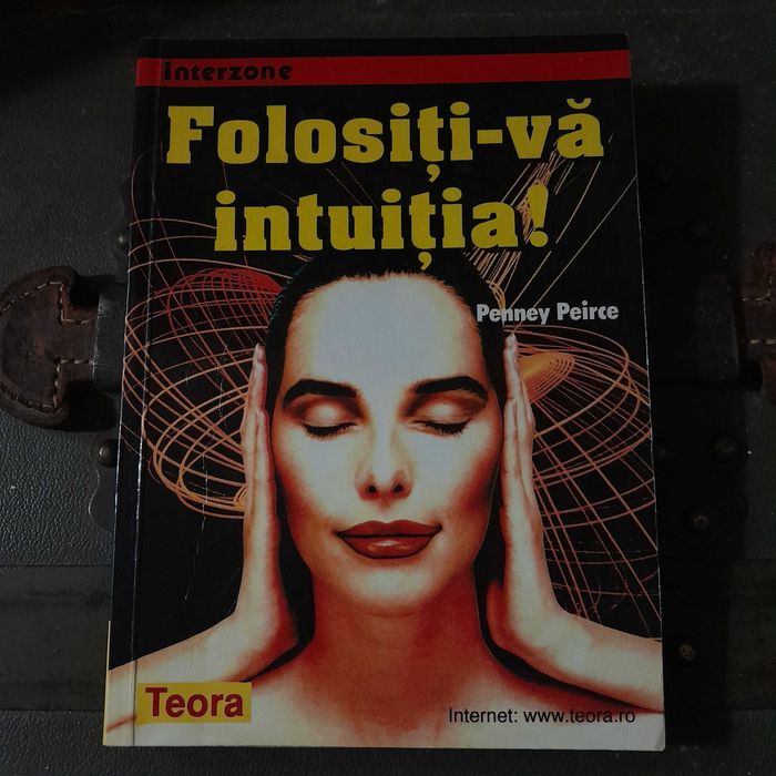RARA, Penney Peirce - Folositi-va intuitia 2000