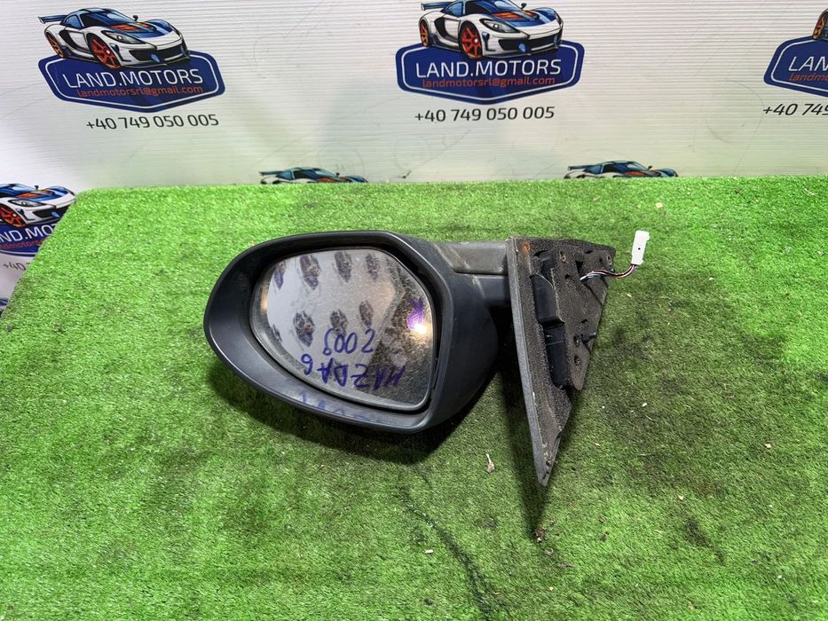 OGLINDA DREAPTA 7 PINI MAZDA 6 SPORT D 2.2 DIESEL 2009 COD OEM 022683 / 022684 / HATCHBACK 2007-2012