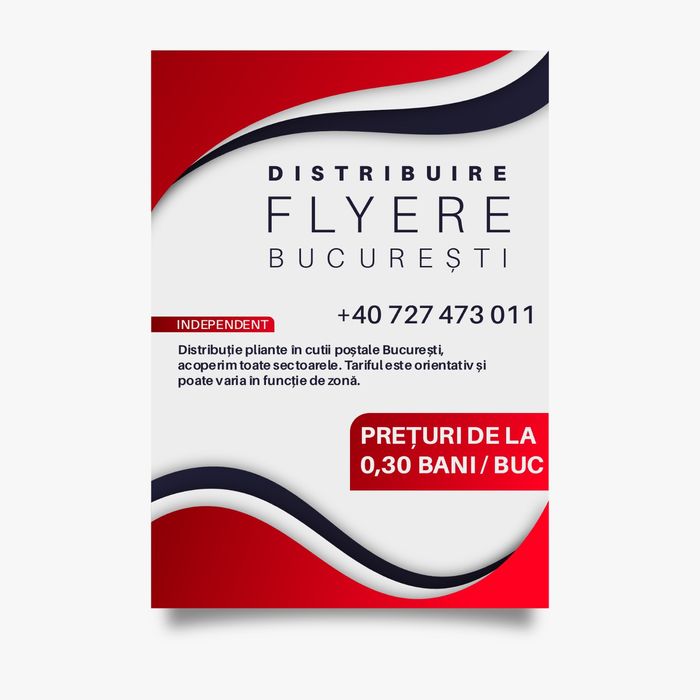 Distributie pliante / flyere – activitate independenta, Bucuresti