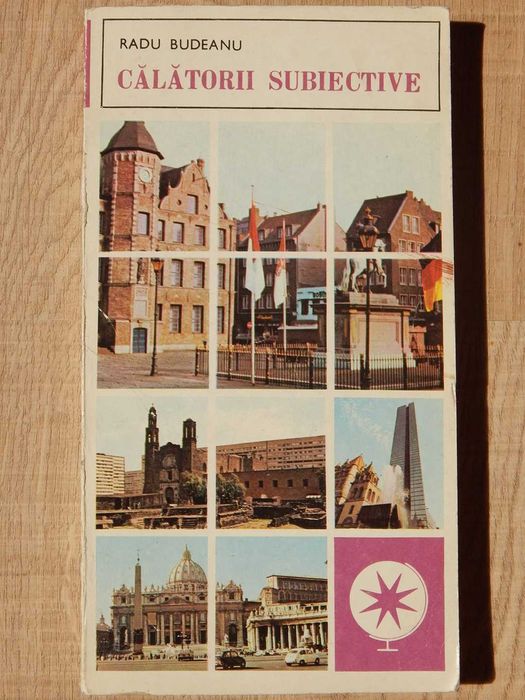 Calatorii subiective Radu Budeanu ed. Sport-Turism 1984