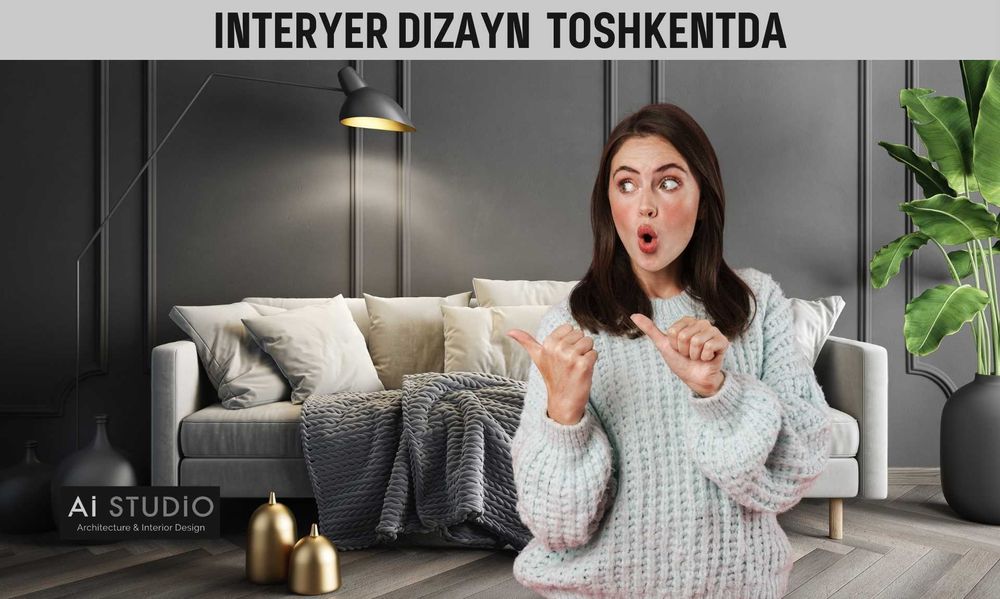 Ichki Dizayn Xizmatlari. Toshkent Interior Design