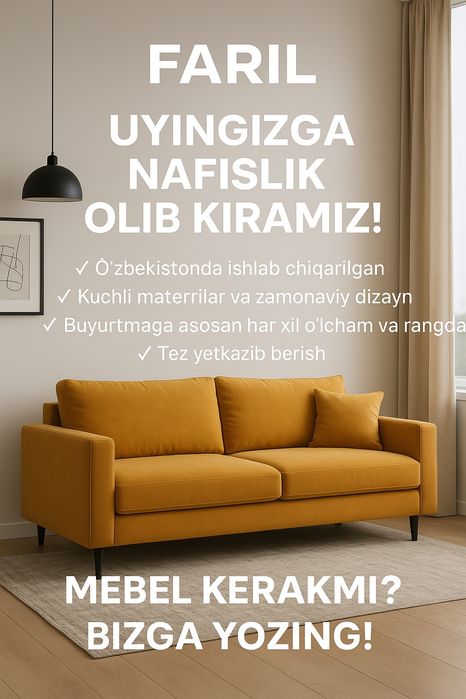 Zamonaviy va sifatli mebellar — faqat FARIL brendida!