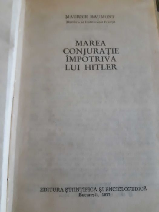 Carte rara Marea conjuratie impotriva lui Hitler