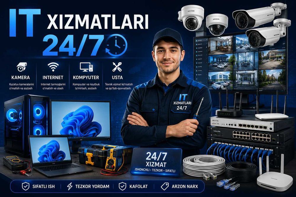 PROFESSIONAL IT XIZMATLARI 24/7 Kamera | Internet | Kompyuter |