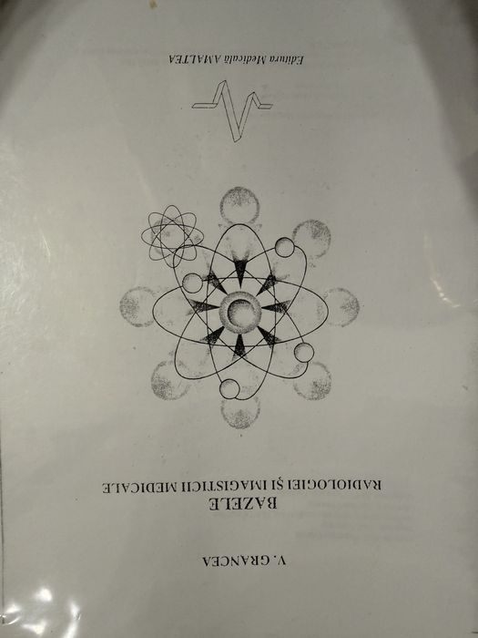 Bazele radiologiei si imagisticii medicale