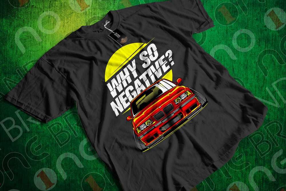 Тениска BMW Why So Negative