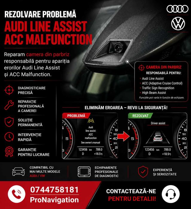 Camera Line Assist ACC Audi VW Reparatie Calibrare