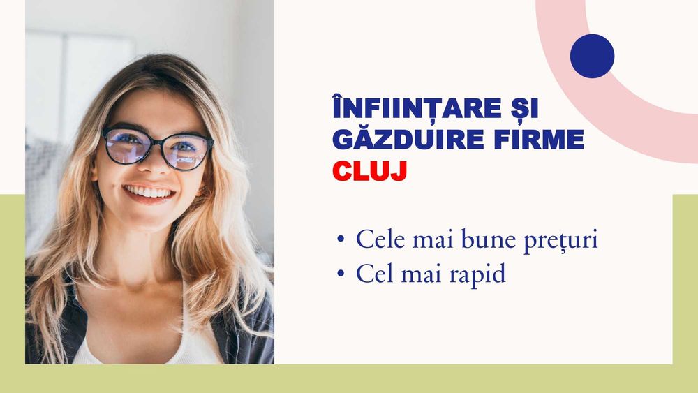 Infiintari firme SRL PFA cesiune gazduire judetul Cluj Cluj Napoca