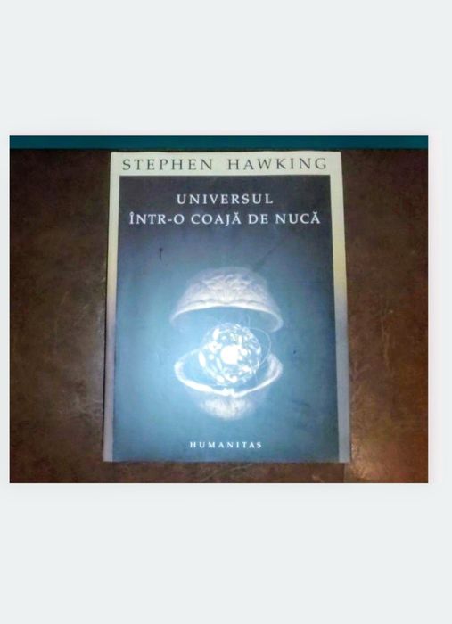 Universul într-o coajă de nucă - Stephen Hawking