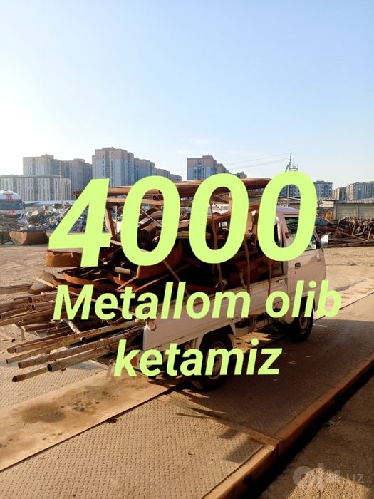 Metallom olamiz 24/7 Metallom olib ketamiz